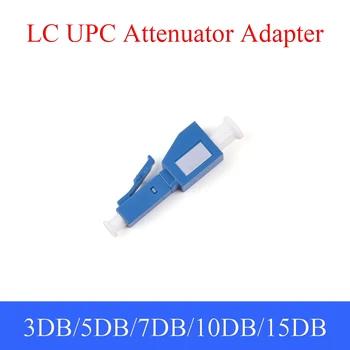 1PCS LC Tek modu Fiber Optik Kadın Bağlayıcı Erkek 3DB/5DB/7DB/10DB/15DB Optik Zayıflatıcı UPC Elyaf Adaptörü