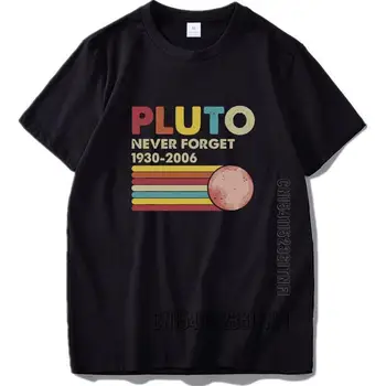 Pluto Asla Unutma T Shirt Komik Astrolojik Sevgilisi T Shirt %100 % Pamuk Vintage En Kaliteli Yumuşak Tee Tops